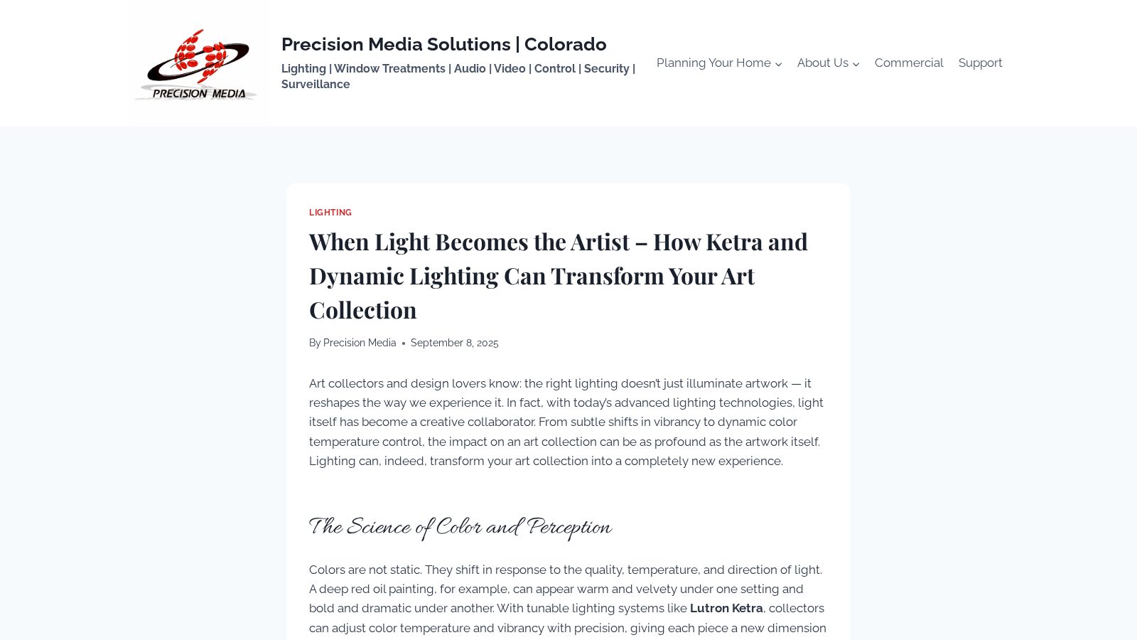 When Light Becomes the Artist – How Ketra and Dynamic Lighting Can Transform Your Art Collection