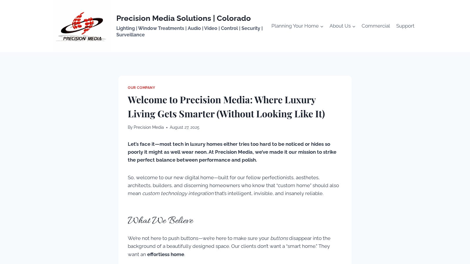 Welcome to Precision Media: Where Luxury Living Gets Smarter (Without Looking Like It)