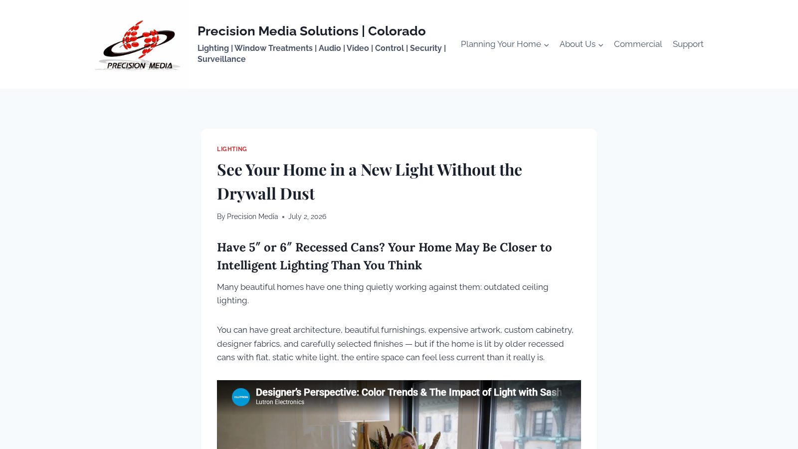 See Your Home in a New Light Without the Drywall Dust