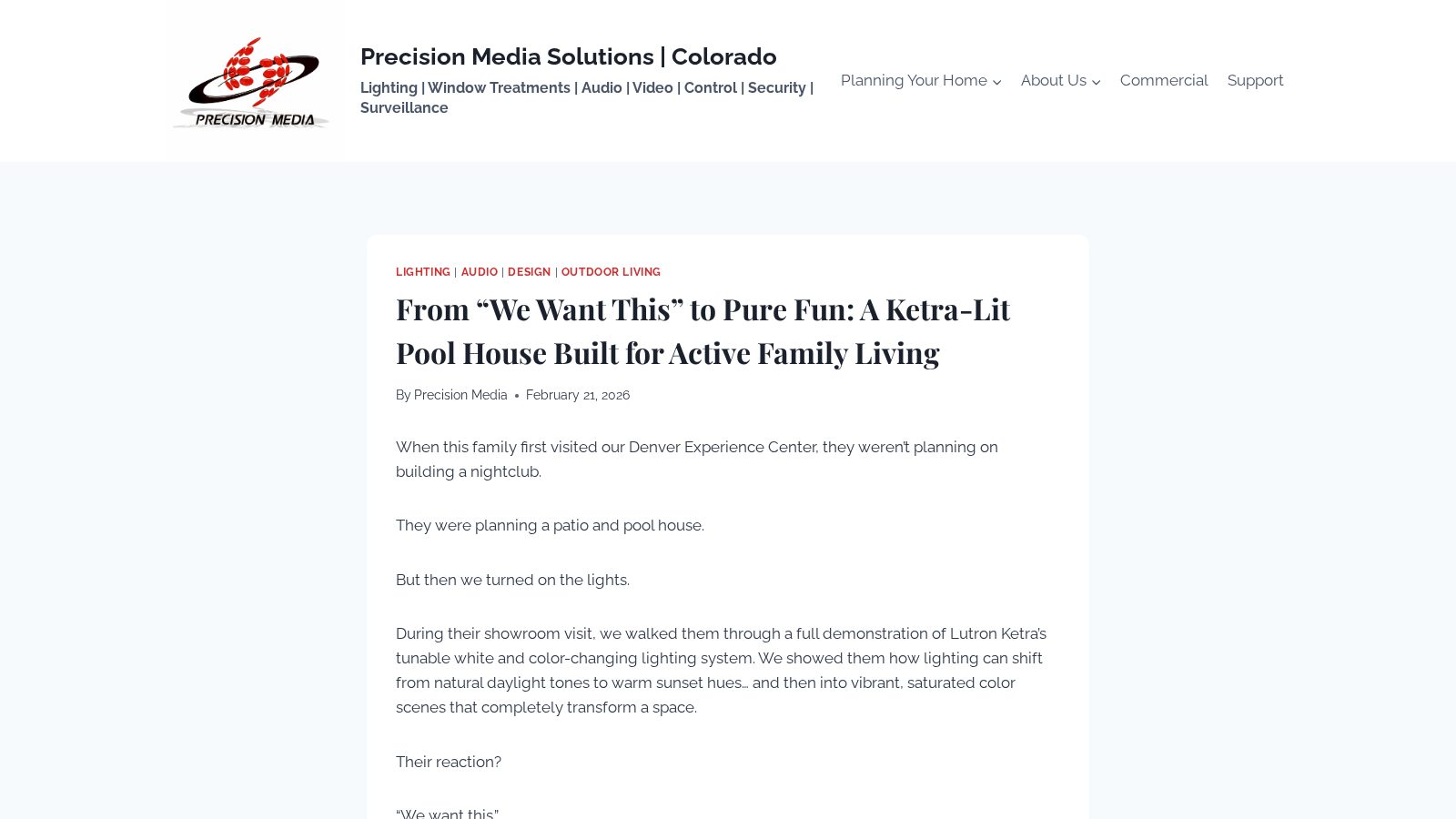 From “We Want This” to Pure Fun: A Ketra-Lit Pool House Built for Active Family Living